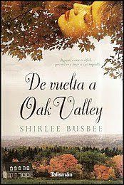 De Vuelta A Oak Valley, Shirlee Busbee