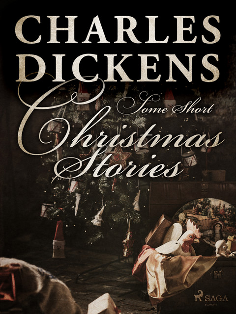 Some Christmas Stories, Charles Dickens