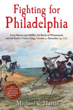 Fighting for Philadelphia, Michael Harris