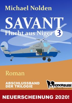 SAVANT – Flucht aus Niger 3, Michael Nolden