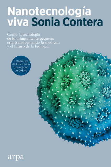 Nanotecnología viva, Sonia Contera