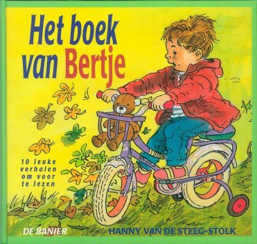 Het boek van Bertje, Hanny van de Steeg-Stolk