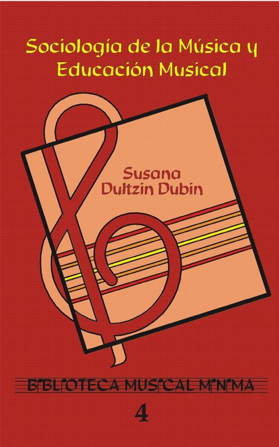 Sociología de la música y Educación Musical, Susana Dultzin Dubin