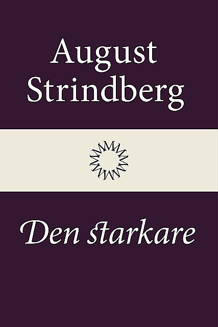 Den starkare, August Strindberg