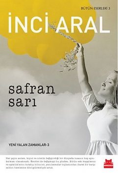 Safran Sarı, Inci Aral