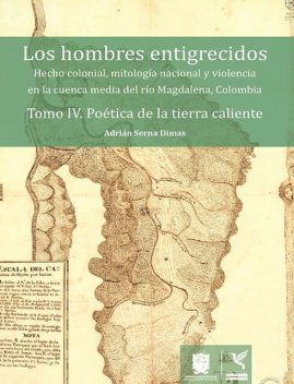 Poética de la tierra caliente, Adrián Serna Dimas