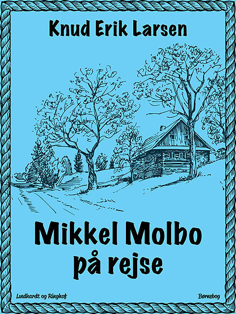 Mikkel Molbo på rejse, Knud Erik Larsen