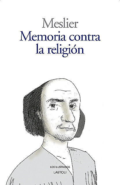 Memoria contra la religión, Jean Meslier