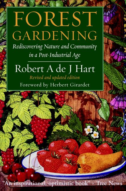 Forest Gardening, Robert Hart