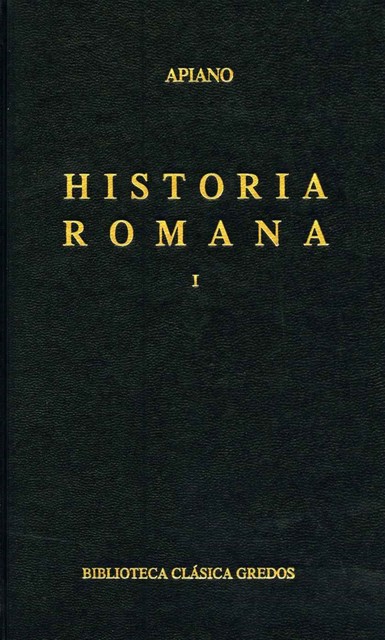 Historia romana I, Apiano