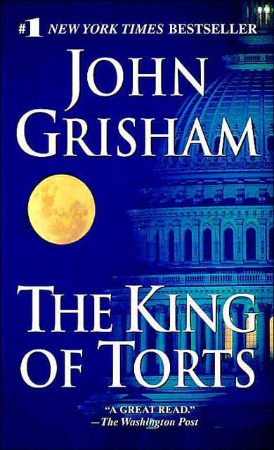 The King of Torts, John Grisham