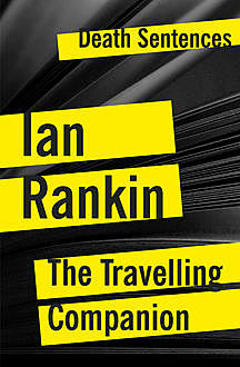 The Travelling Companion, Ian Rankin