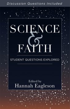 Science and Faith, ed., Hannah Eagleson