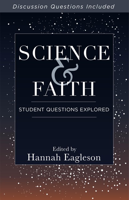 Science and Faith, ed., Hannah Eagleson