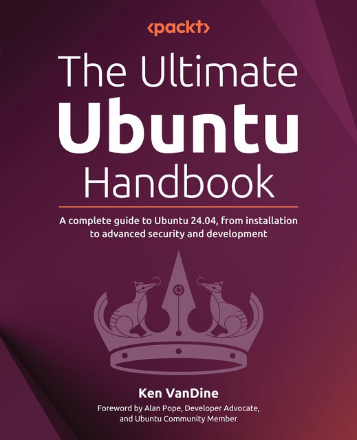 The Ultimate Ubuntu Handbook, Ken VanDine