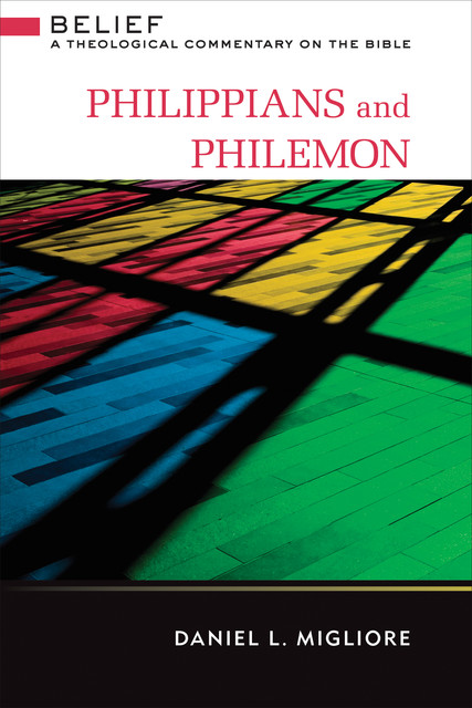 Philippians and Philemon, Daniel Migliore