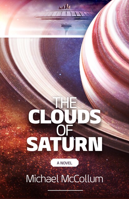 Clouds of Saturn, Michael McCollum