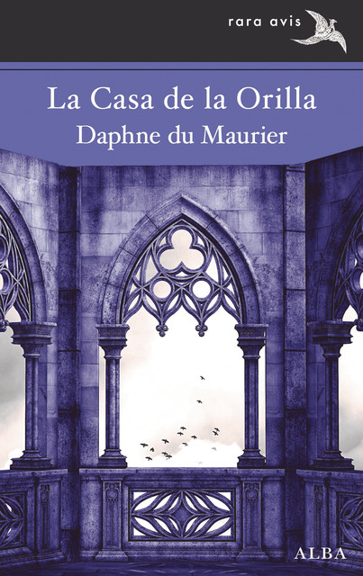 La Casa de la Orilla, Daphne du Maurier