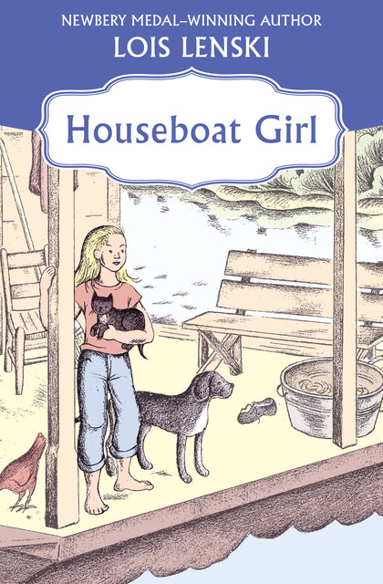 Houseboat Girl, Lois Lenski