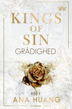 Kings of Sin – Grådighed, Ana Huang