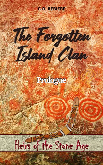 The Forgotten Island Clan, Cristina Rebiere, Olivier Rebiere