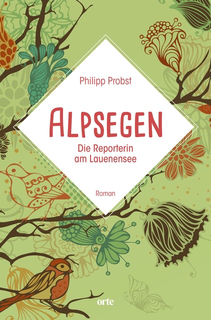 Alpsegen, Philipp Probst