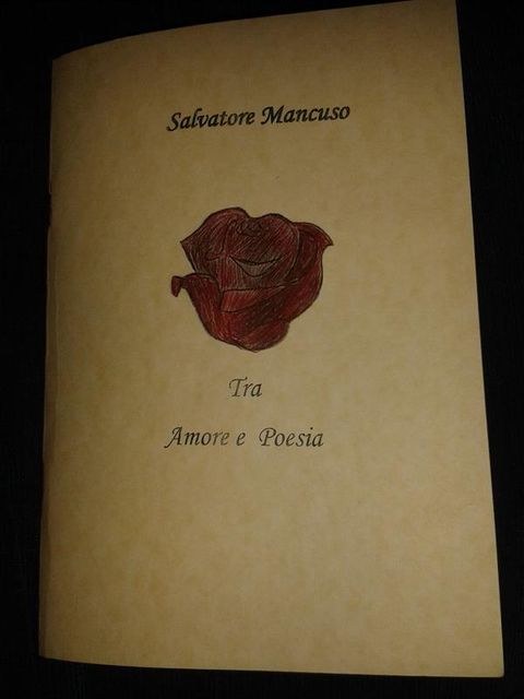 tra amore e poesia, Mancuso Salvatore