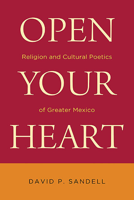 Open Your Heart, David P. Sandell