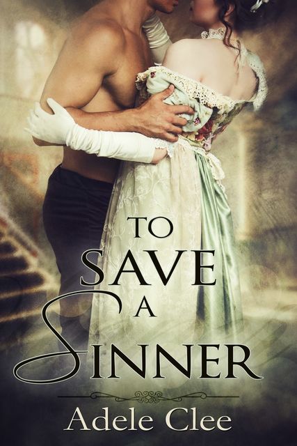 To Save a Sinner, Adele Clee