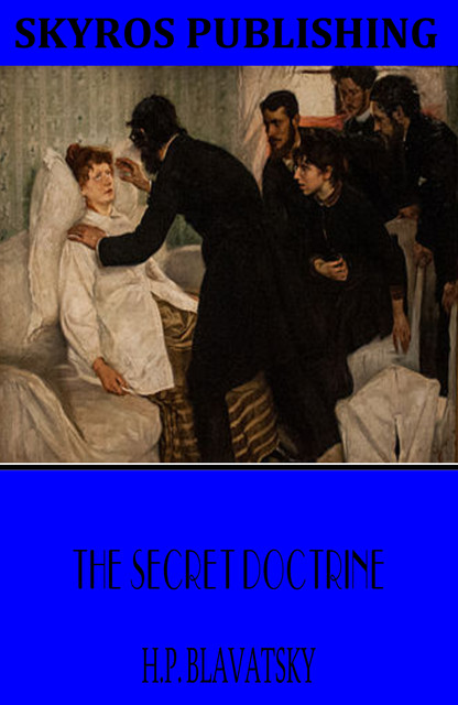 The Secret Doctrine, H.P.Blavatsky