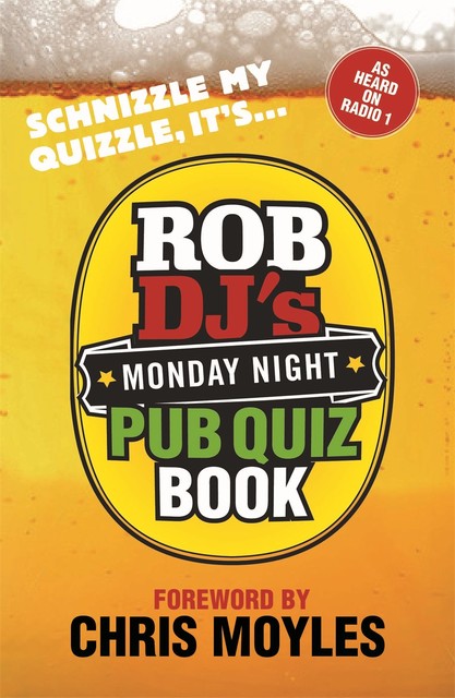 Rob DJ's Monday Night Pub Quiz Book, Rob DJ