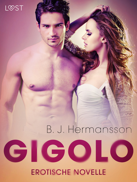Gigolo – Erotische Novelle, B. J Hermansson