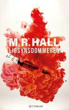 Ligsynsdommeren, M.R. Hall