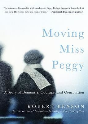 Moving Miss Peggy – FREE Preview – eBook, Robert Benson