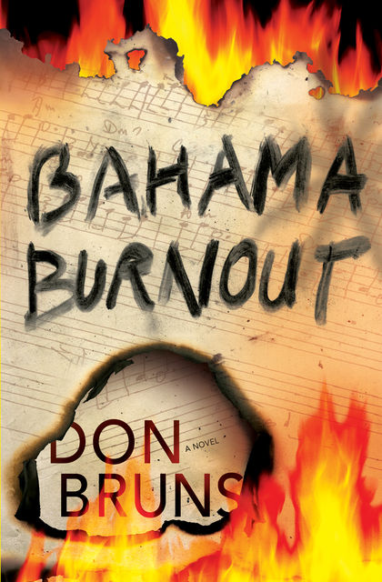 Bahama Burnout, Don Bruns