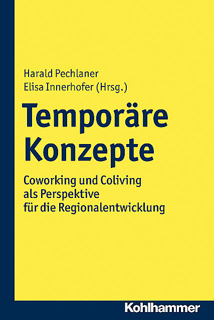 Temporäre Konzepte, Elisa Innerhofer, Harald Pechlaner