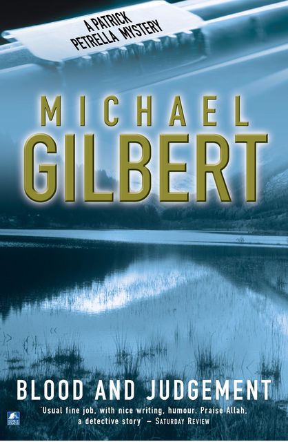 Blood And Judgement, Michael Gilbert