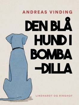 Den blå hund i Bombadilla, Andreas Vinding