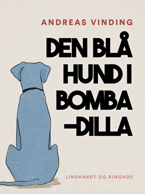 Den blå hund i Bombadilla, Andreas Vinding