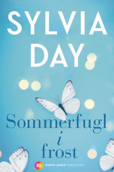 Sommerfugl i frost, Sylvia Day