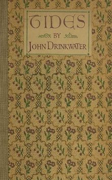 Tides, John Drinkwater