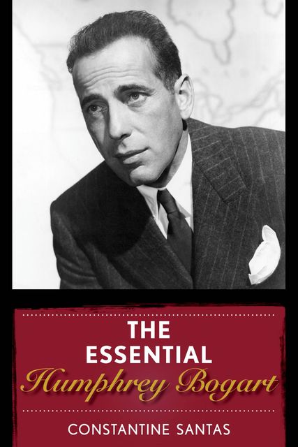 The Essential Humphrey Bogart, Constantine Santas