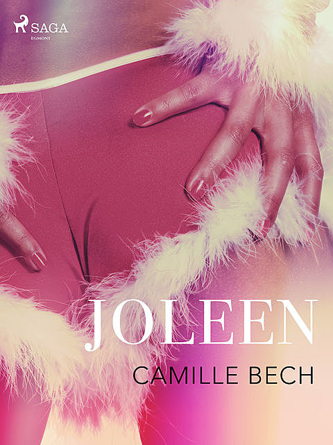 Joleen – An Erotic Christmas Tale, Camille Bech