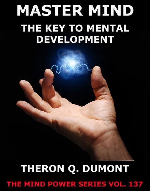 The Master Mind, Theron Q.Dumont