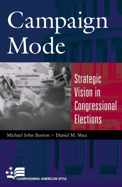 Campaign Mode, Michael Burton, Daniel M. Shea