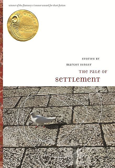 The Pale of Settlement, Margot Singer
