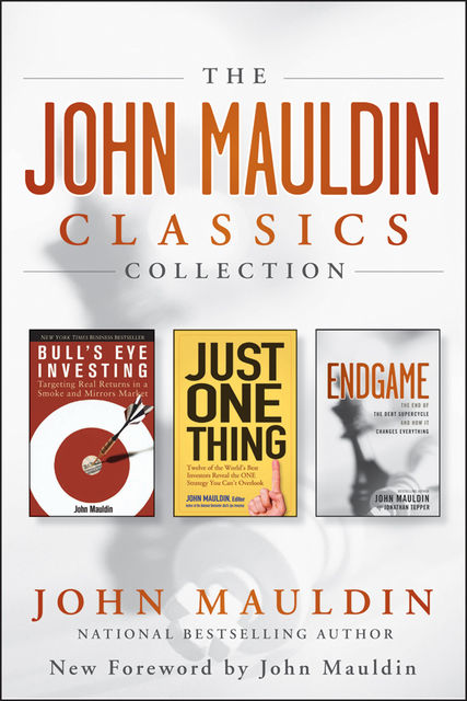 The John Mauldin Classics Collection, John Mauldin