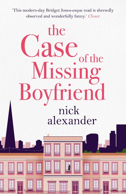 The Case of the Missing Boyfriend, Nick Alexander