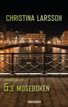 5:e Moseboken, Christina Larsson