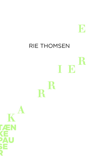 Karriere, Rie Thomsen